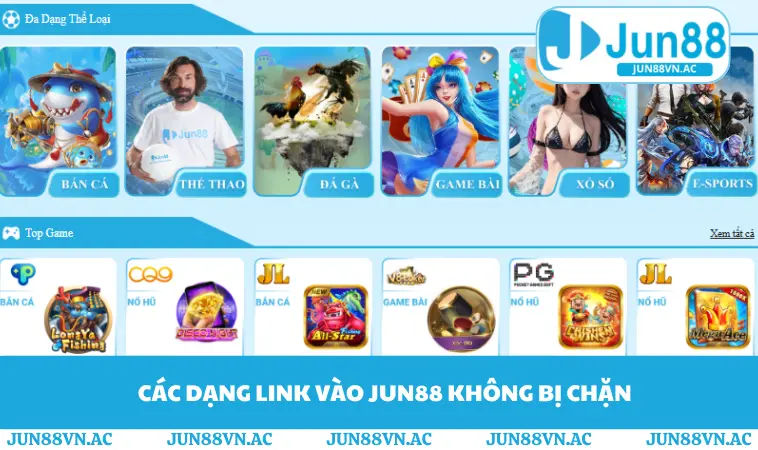 Các dạng link vào JUN88 không bị chặn