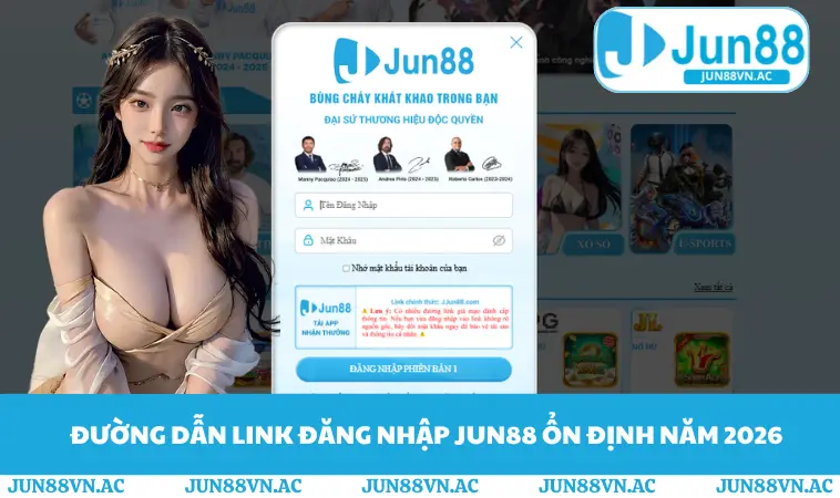 Đường dẫn link đăng nhập Jun88 ổn định năm 2026