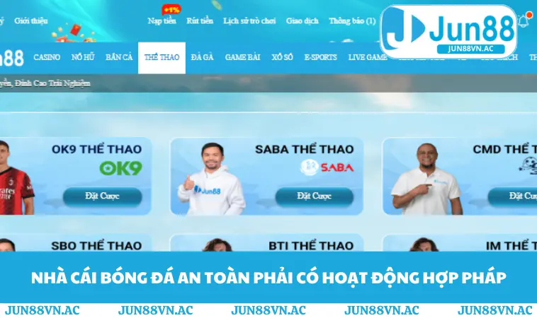 Nhà cái bóng đá an toàn phải có hoạt động hợp pháp
