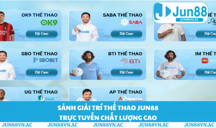 Sảnh giải trí thể thao JUN88 trực tuyến chất lượng cao